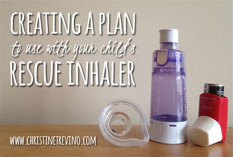 Creating and Implementing a Rescue Inhaler Plan | Christine Trevino