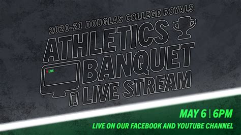 2021 Douglas College Royals Athletics Banquet Live Stream - YouTube