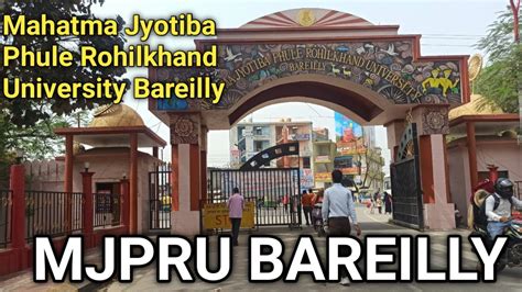 Mahatma Jyotiba Phule Rohilkhand University Bareilly || MJPRU Bareilly ...