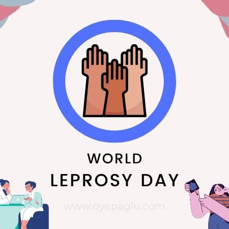 50+ World Leprosy Day Images, Messages, Gifs, Quotes