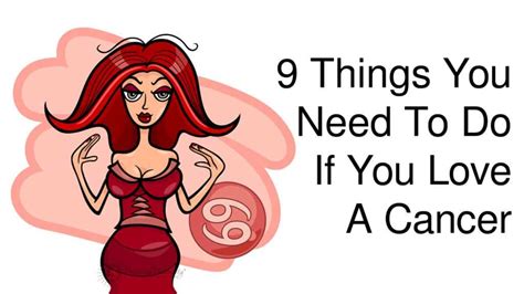 9 Things You Need To Do If You Love A Cancer