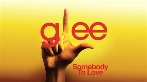 Glee - Somebody To Love - Episode Version [Short] - YouTube