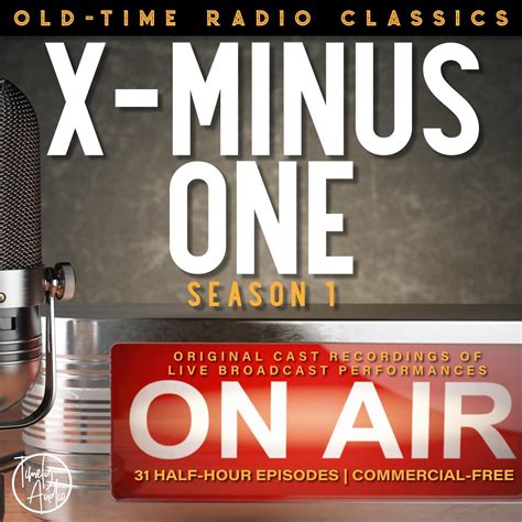 X MINUS ONE: SEASON ONE - Audiobook (audio theater) | Listen Instantly!