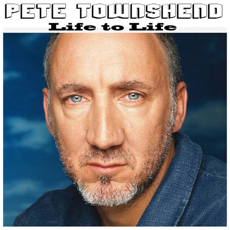 Albums That Should Exist: Pete Townshend - Life to Life - Non-Album Tracks (1985-1989)