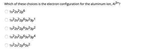 Solved Which of these choices is the electron configuration | Chegg.com