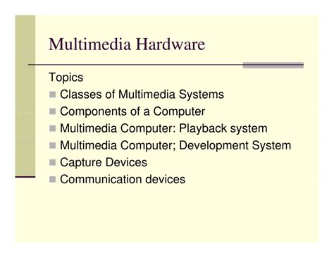 (PDF) Multimedia Hardware Multimedia Hardware Topics Topics Classes of ...