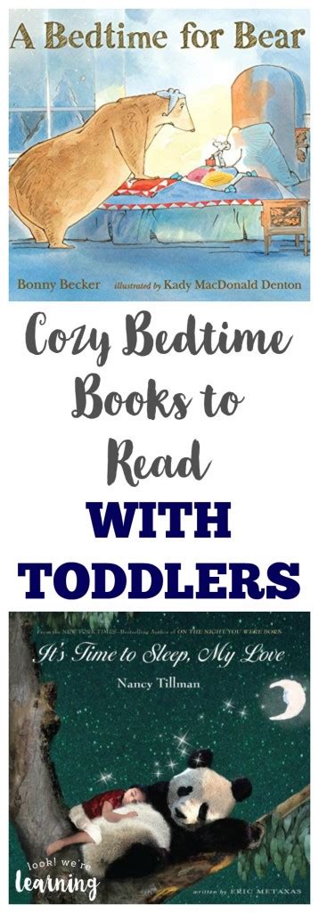 Cozy Bedtime Books for Toddlers - Look! We're Learning!