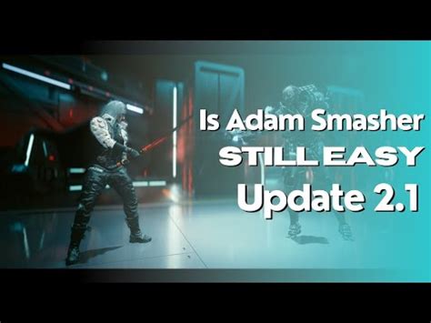 Adam Smasher Update 2.1 Boss Fight Comparison Cyberpunk 2077 (Very Hard) - YouTube