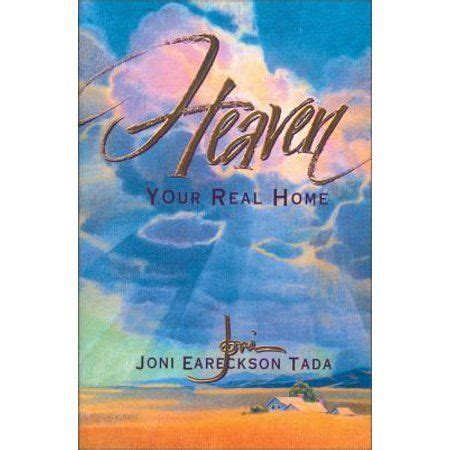 Heaven : Your Real Home Joni Eareckson Tada, Heaven, Real, Book Cover, Books, Movie Posters ...