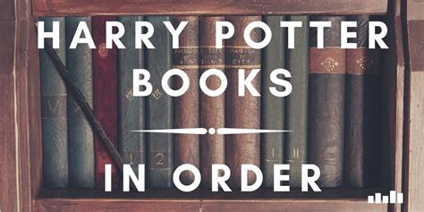 Harry Potter Books in Order - Five Books Expert Recommendations