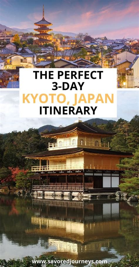 How to Spend 3 days in Kyoto, Japan - Savored Journeys