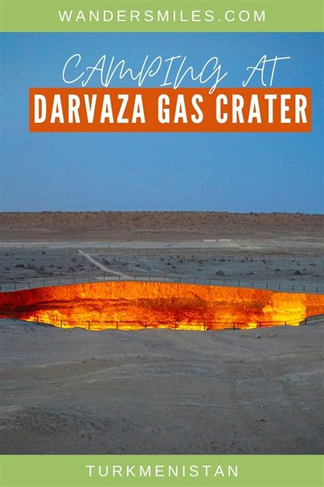 Camping at Darvaza Gas Crater | Turkmenistan's Door to Hell | She ...