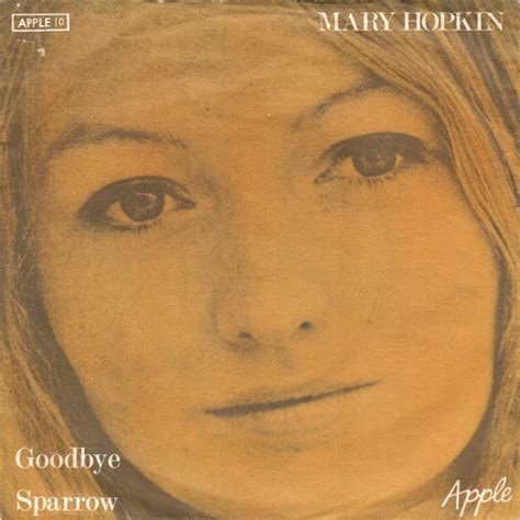 Mary Hopkin – Goodbye / Sparrow – Vinyl (7", 45 RPM, Single), 1969 [r6809844] | Discogs