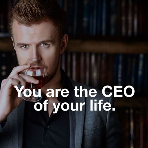 You are the CEO of your Life. #motivation #quote #saying #memes #ping #workquotes #businessq ...