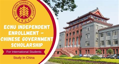 ECNU Independent Enrollment - Chinese Government Scholarship for International Students in China