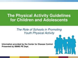 PPT - The Physical Activity Guidelines for Children and Adolescents PowerPoint Presentation - ID ...