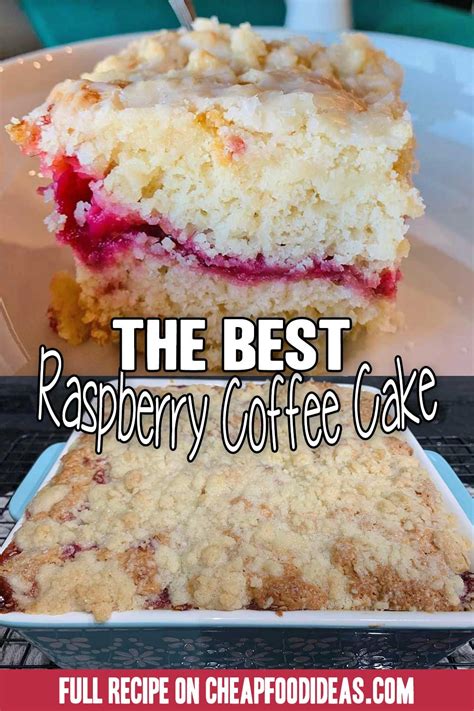 Raspberry Coffee Cake Recipe – CheapFoodIdeas