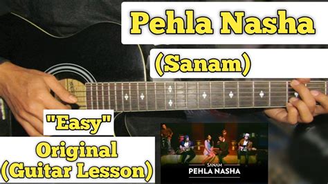 Pehla Nasha Pehla Khumar - Sanam | Guitar Lesson | Easy Chords | (Capo 2) - YouTube