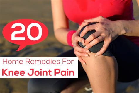 20 Effective Home Remedies For Knee Joint Pain ~ Mzizi Mkavu