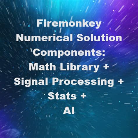 Massive Numerical Solution Library With Math, Stats, AI, and Signal Processing For Delphi XE7 ...