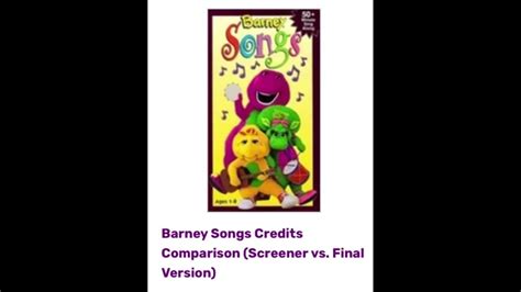 Barney Songs Credits Comparison (Screener vs. Final Version) (Is Coming ...