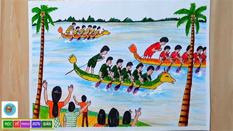 ART#3 - Vẽ Tranh Đề Tài Lễ Hội Đua Ghe Ngo - How to draw Festival - Gà ...