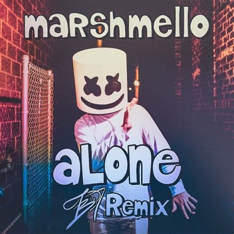 Stream Marshmello - Alone (BADWOR7H Remix Preview) // FREE DL by BADWOR7H | Listen online for ...