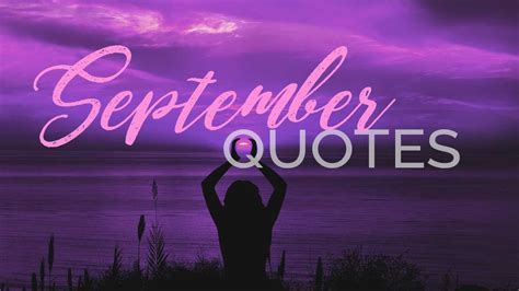 75 September Quotes to Welcome a Super Season | LouiseM