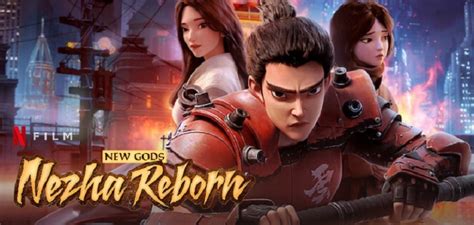 New Gods Nezha Reborn 2 : Quelle date de sortie Netflix ? Une suite ...