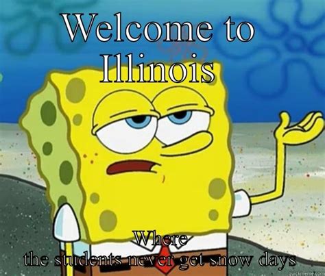 Illinois weather - quickmeme