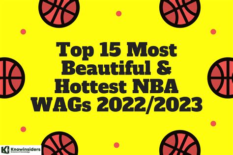 Top 15 Most Beautiful & Hottest NBA WAGs Right Now | KnowInsiders