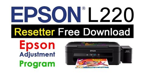 Epson L220 Resetter Adjustment Program Free Download | Ink tank printer ...