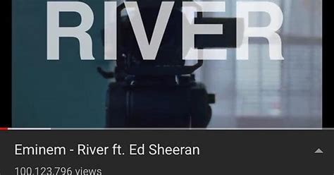 River (Music Video) has hit 100M views : r/Eminem