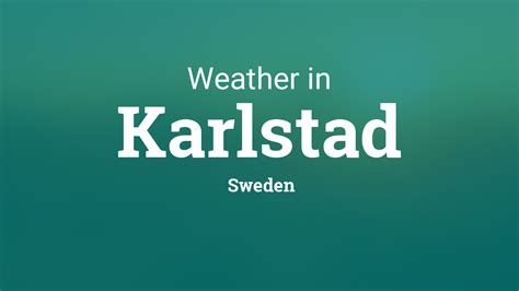 Weather for Karlstad, Sweden