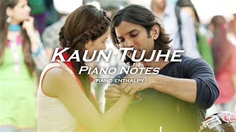 Kaun Tujhe (MS DHONI - THE UNTOLD STORY) | Piano Notes