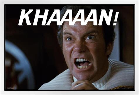 Captain Kirk KHAN Meme Star Trek II The Wrath of Khan Funny Yell Face Movie Merchandise White ...