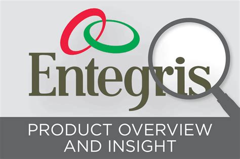 Entegris, Inc.: Product Overview and Insight - eWEEK