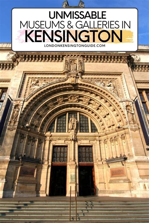 Must See Galleries & Museums In Kensington - London Kensington Guide