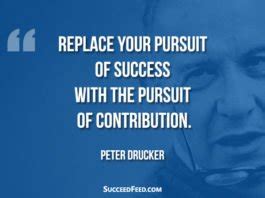 117 Greatest Peter Drucker Quotes Of All Time - Succeed Feed