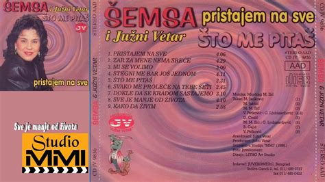 Semsa Suljakovic i Juzni Vetar - Sve je manje od zivota (Audio 1986) - YouTube