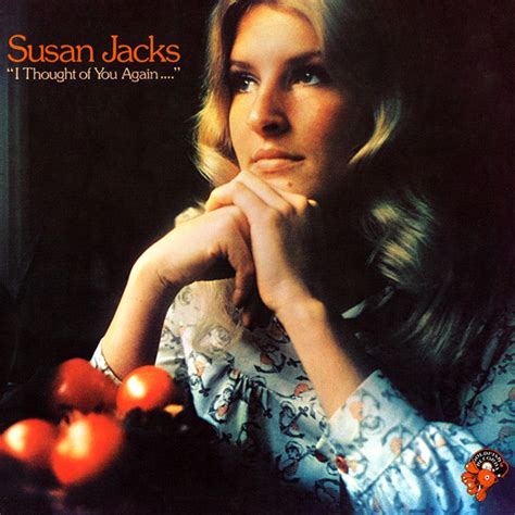 Susan Jacks - I Thought Of You Again | Releases | Discogs