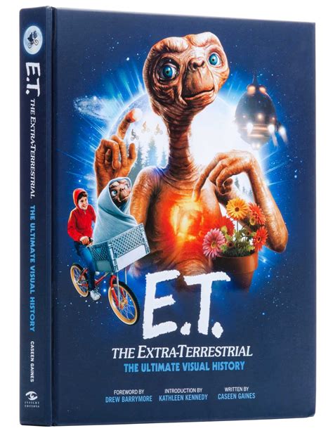 E.T.: the Extra Terrestrial: The Ultimate Visual History | Book by Caseen Gaines | Official ...