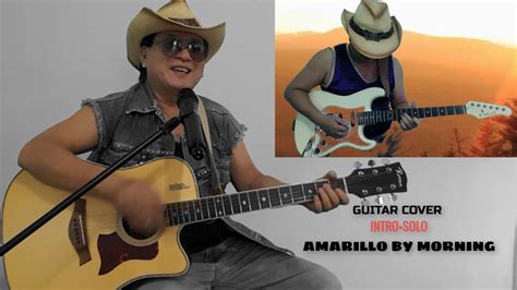 Amarillo by morning - Guitar cover #sing #intro #solo - YouTube