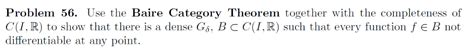 Solved Problem 56. Use the Baire Category Theorem together | Chegg.com