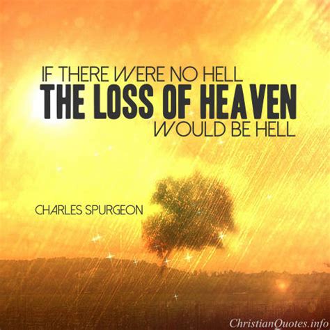 Charles Spurgeon Quote - Heaven and Hell | ChristianQuotes.info