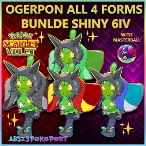 Rare Shiny Ogerpon All 4 Forms Pack/ Pokémon Scarlet and Violet/ Level 100/masterball/fast Trade ...