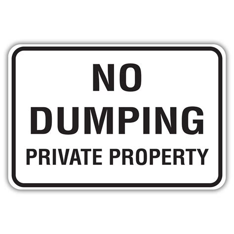 NO DUMPING PRIVATE PROPERTY - American Sign Company