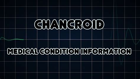 Chancroid (Medical Condition) - YouTube