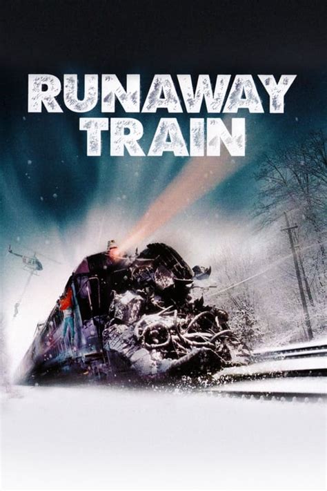 Runaway Train (1985) — The Movie Database (TMDb)