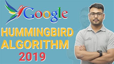 Google Hummingbird | A Complete Guide for Google Algorithm | Google Hummingbird updates - YouTube